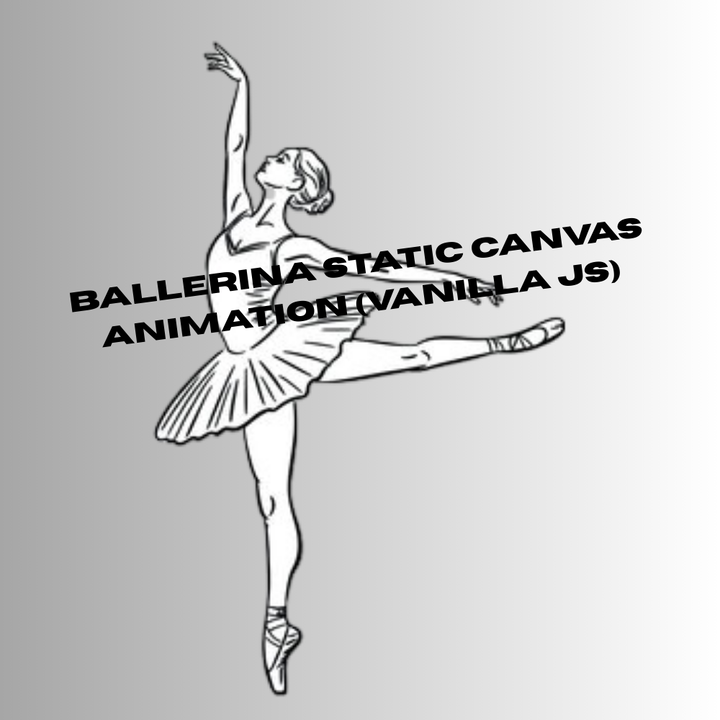 Ballerina Static Canvas Animation (Vanilla JS) 